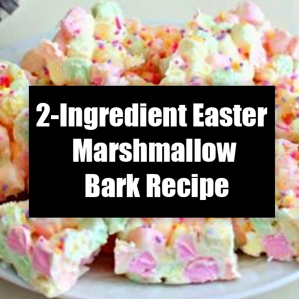 2-Ingredient Easter Marshmallow Bark Recipe