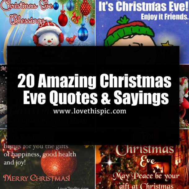 20 Amazing Christmas Eve Quotes & Sayings