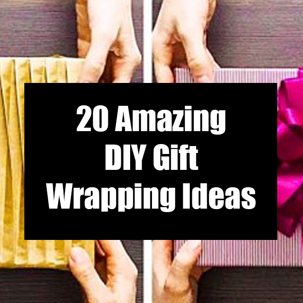 20 Amazing DIY Gift Wrapping Ideas