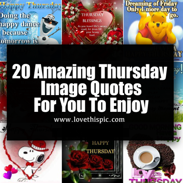 20 Amazing Thursday Image Quotes For You To Enjoy