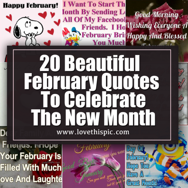 20 Beautiful February Quotes To Celebrate The New Month