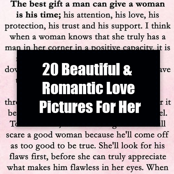 20 Beautiful & Romantic Love Pictures For Her
