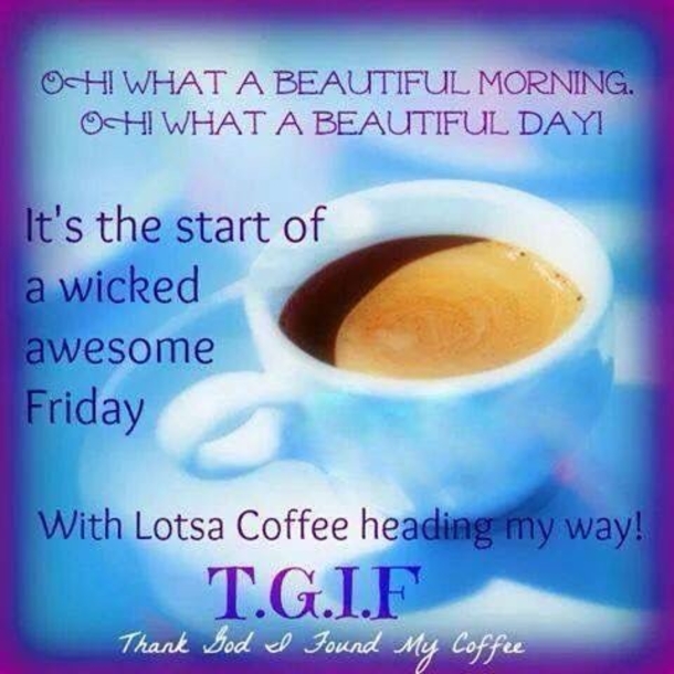 20 Best Good Morning Happy Friday Quotes - picture 6