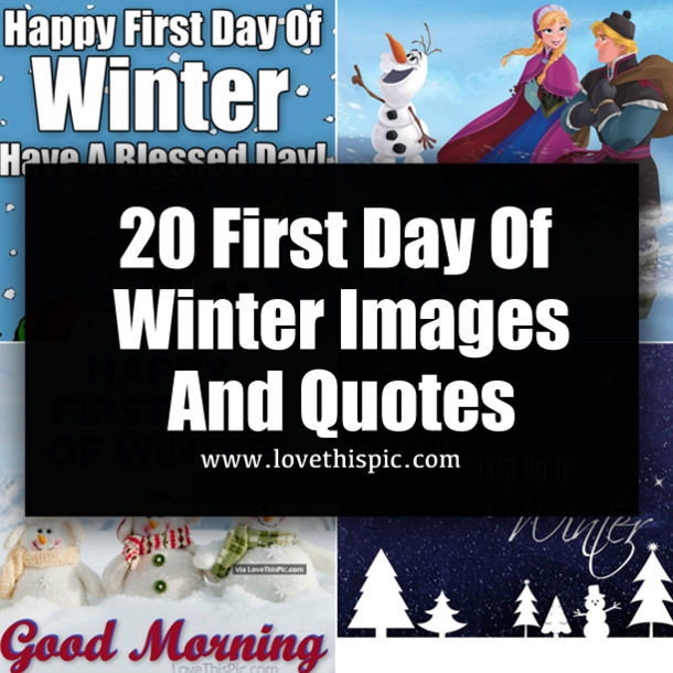 20 First Day Of Winter Images And Quotes