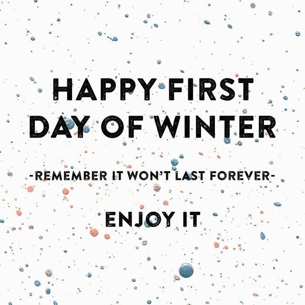 20 First Day Of Winter Images And Quotes - picture 6