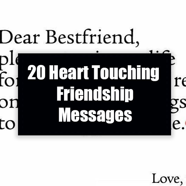 20 Heart Touching Friendship Messages