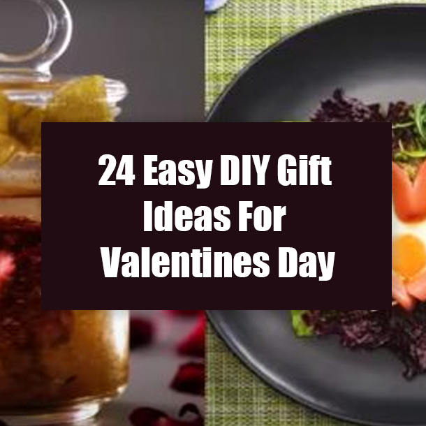 24 Easy DIY Gift Ideas For Valentines Day