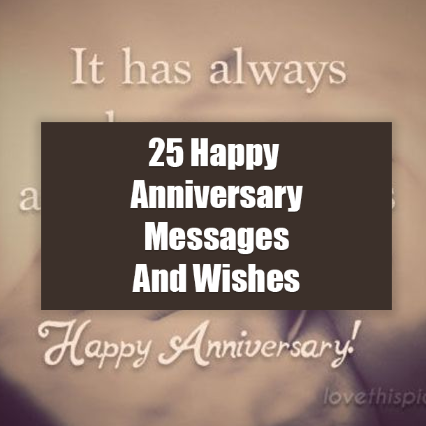 25 Happy Anniversary Messages And Wishes