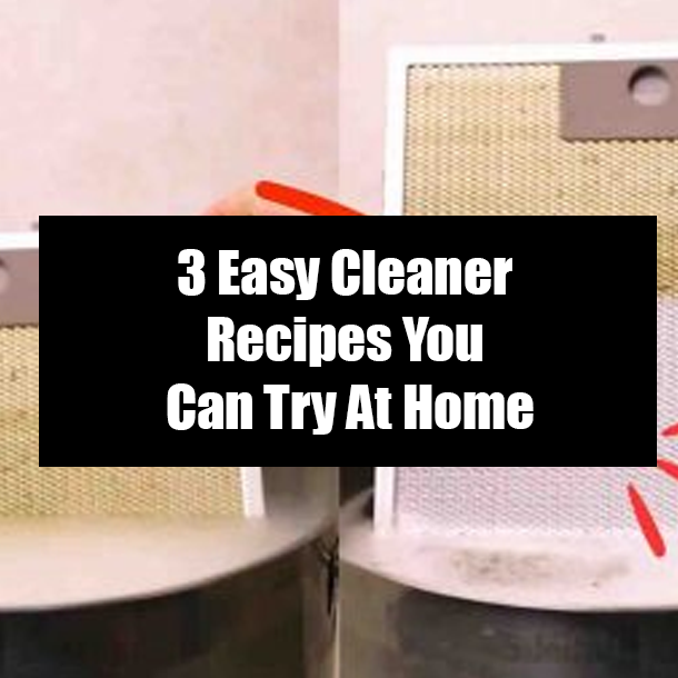 3 Easy Cleaner Recipes You Can Try At Home