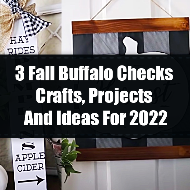 3 Fall Buffalo Checks Crafts, Projects And Ideas For 2022