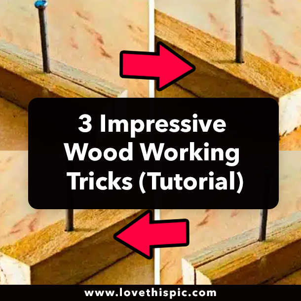 3 Impressive Wood Working Tricks (Tutorial)