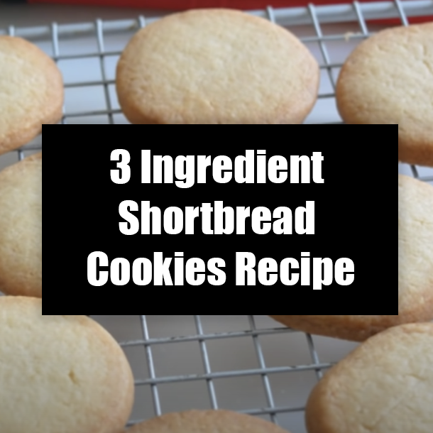 3 Ingredient Shortbread Cookies Recipe