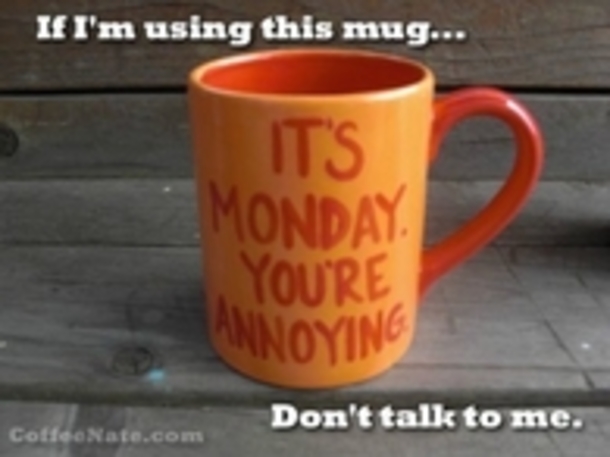 30 Best Monday Morning Quotes - picture 27