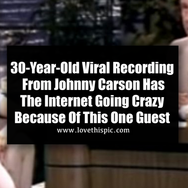 30-Year-Old Viral Recording From Johnny Carson Has The Internet Going Crazy Because Of This One Guest