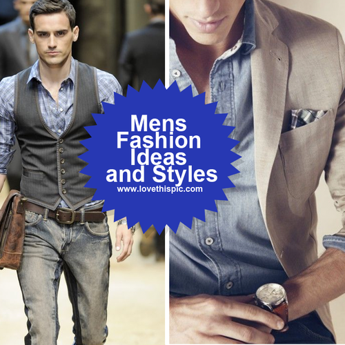 Mens Fashion Ideas and Styles