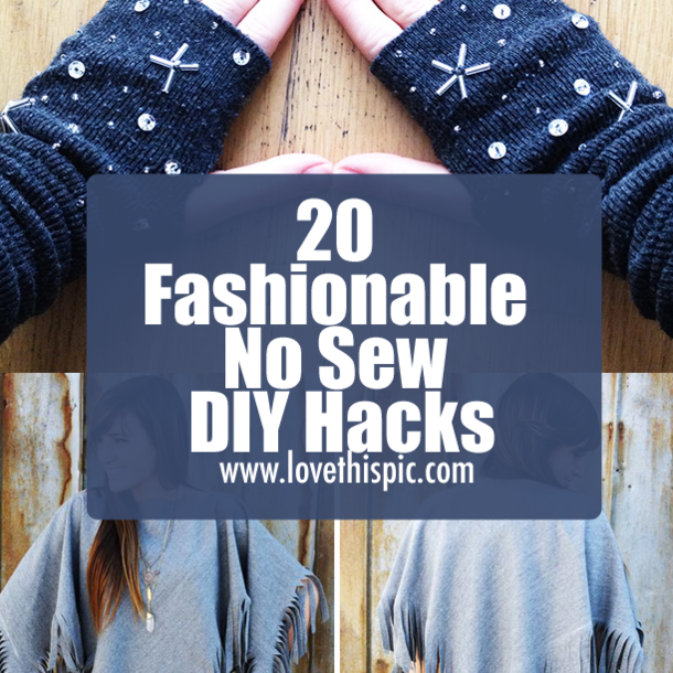 20 Fashionable No Sew DIY Hacks