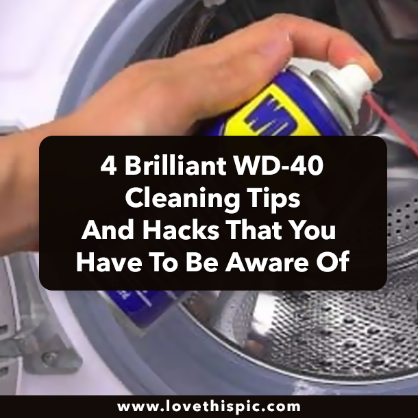 4 Brilliant WD-40 Cleaning Tips And Hacks That You Have To Be Aware Of