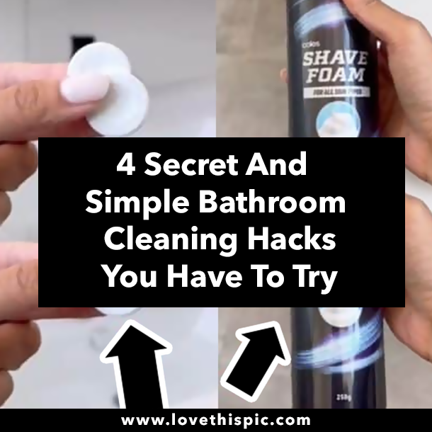 4 Secret And Simple Bathroom Cleaning Hacks You Have To Try