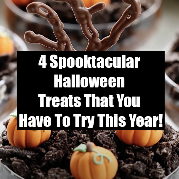 4 Spooktacular Halloween Treats That You Have To Try This Year!