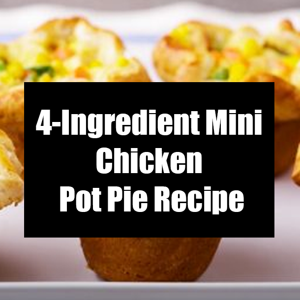 4-Ingredient Mini Chicken Pot Pie Recipe