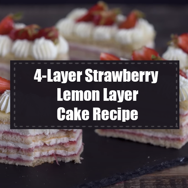 4-Layer Strawberry Lemon Layer Cake Recipe