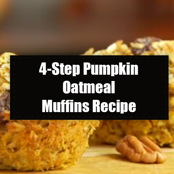 4-Step Pumpkin Oatmeal Muffins Recipe