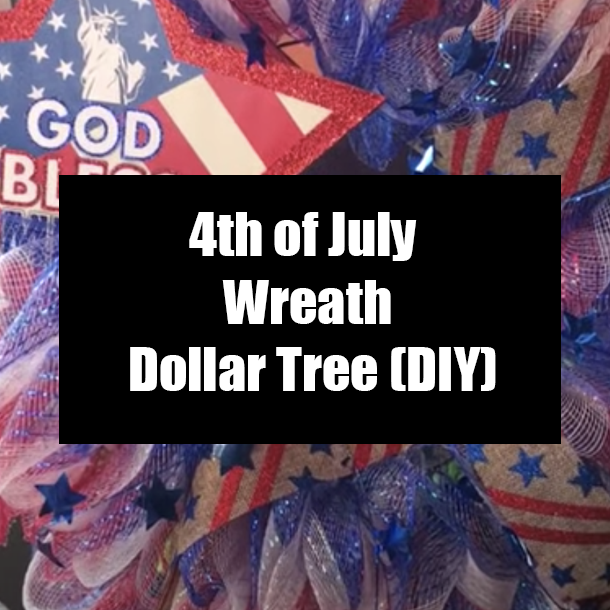 4th of July Wreath Dollar Tree (DIY)