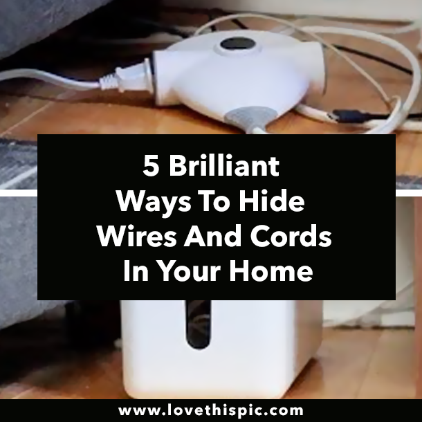 5 Brilliant Ways To Hide Wires And Cords In Your Home