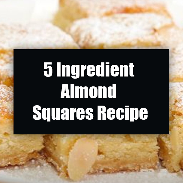 5 Ingredient Almond Squares Recipe