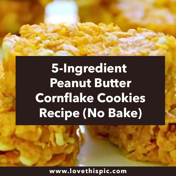 5-Ingredient Peanut Butter Cornflake Cookies Recipe (No Bake)
