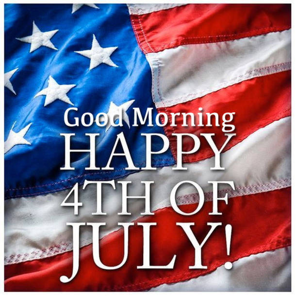 50+ Beautiful Good Morning, Happy 4th Of July Wishes For 2023 - picture 5