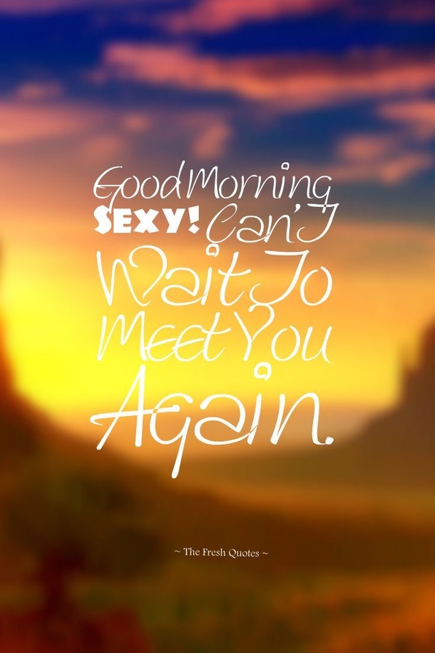 50 Beautiful Good Morning Love Quotes With Images - picture 29