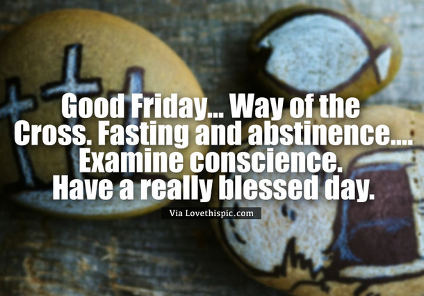 50 Best Inspirational Good Friday Images And Quotes - picture 45