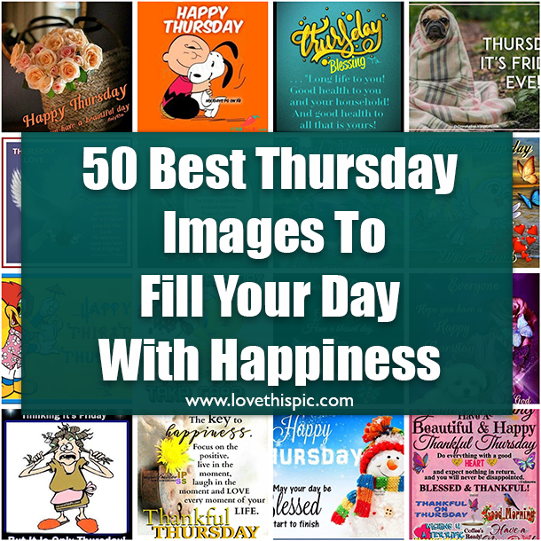 50 Best Thursday Images To Fill Your Day With Happiness