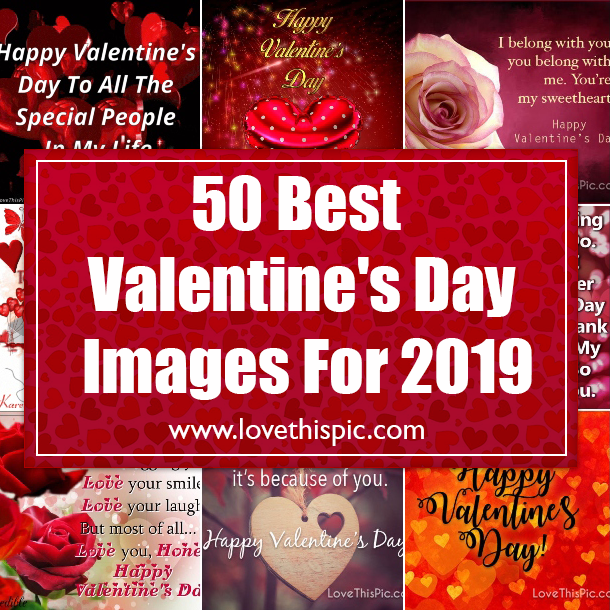 50 Best Valentine's Day Images For 2019