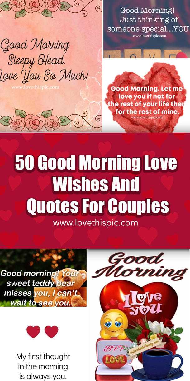 50 Good Morning Love Wishes And Quotes For Couples - picture 10