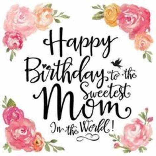 50 Happy Birthday Wishes, Prayers, Quotes And Messages For Mom - picture 2