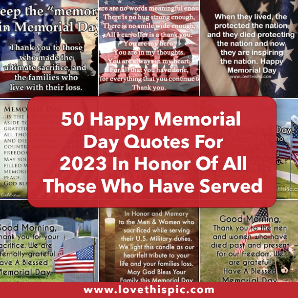 50 Happy Memorial Day Quotes For 2023 In Honor Of All Those Who Have Served