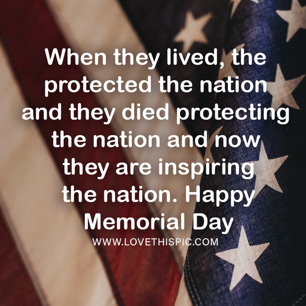 50 Happy Memorial Day Quotes For 2023 In Honor Of All Those Who Have Served - picture 8