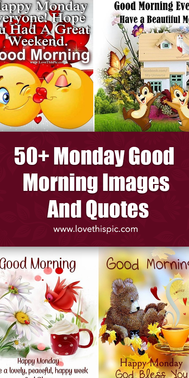 50+ Monday Good Morning Images And Quotes - picture 10