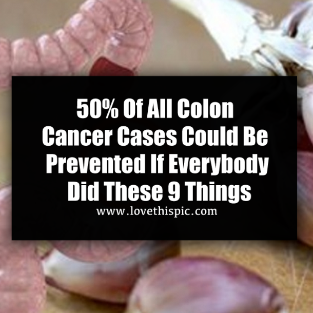 50% Of All Colon Cancer Cases Could Be Prevented If Everybody Did These 9 Things