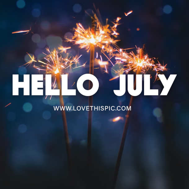 50 Of The Best Hello July 2022 Quotes, Sayings, Wishes And Greetings - picture 8