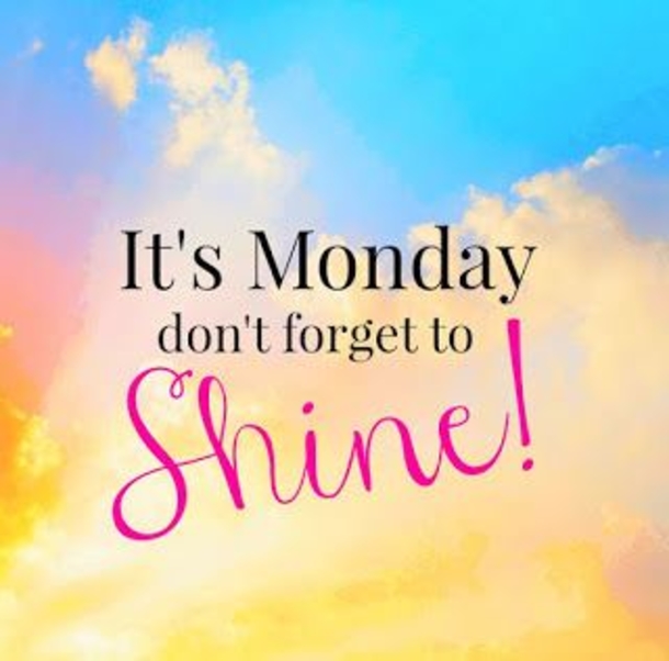 50 Of The Best Monday Quotes And Images To Love And Share - picture 3