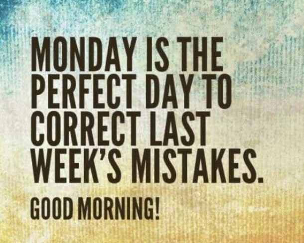 50 Of The Best Monday Quotes And Images To Love And Share - picture 46