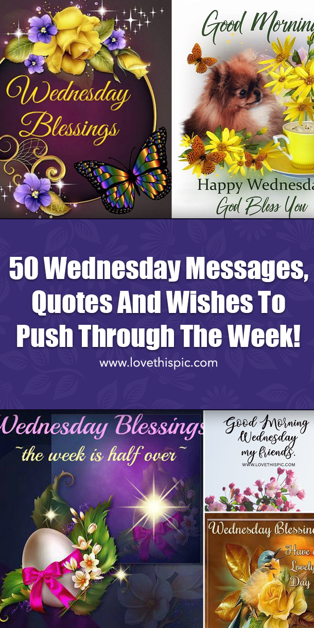 50 Wednesday Messages, Quotes And Wishes To Push Through The Week! - picture 9