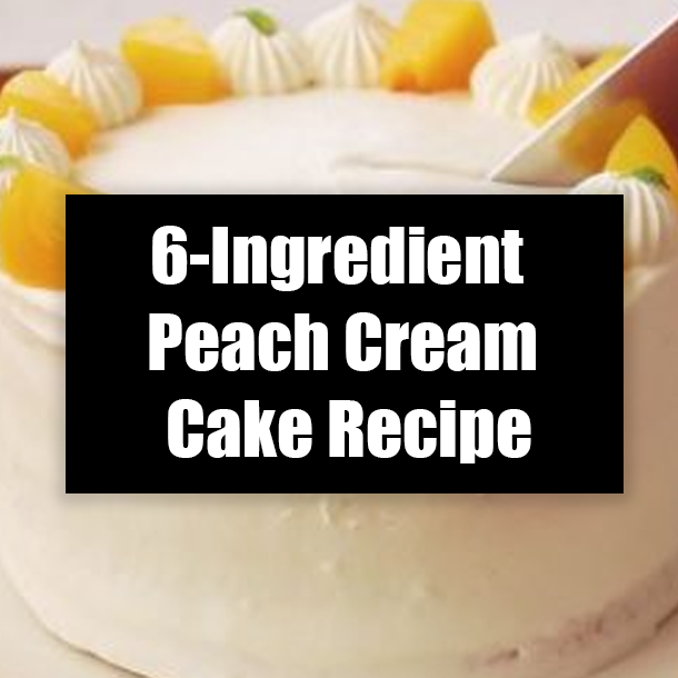 6-Ingredient Peach Cream Cake Recipe