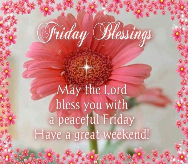 60 Friday Blessing Quotes And Sayings - picture 14