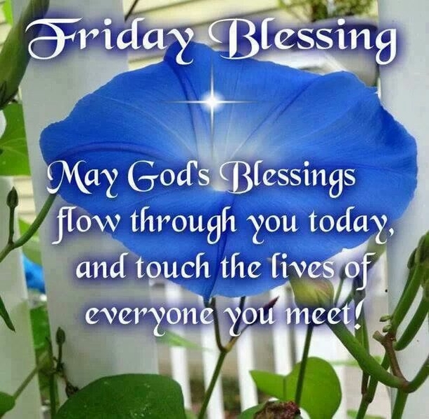 60 Friday Blessing Quotes And Sayings - picture 6