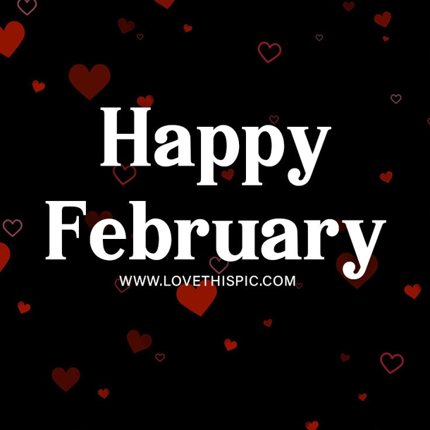 60 Inspirational Hello February Quotes 2023 To Celebrate The Month Of Love - picture 3