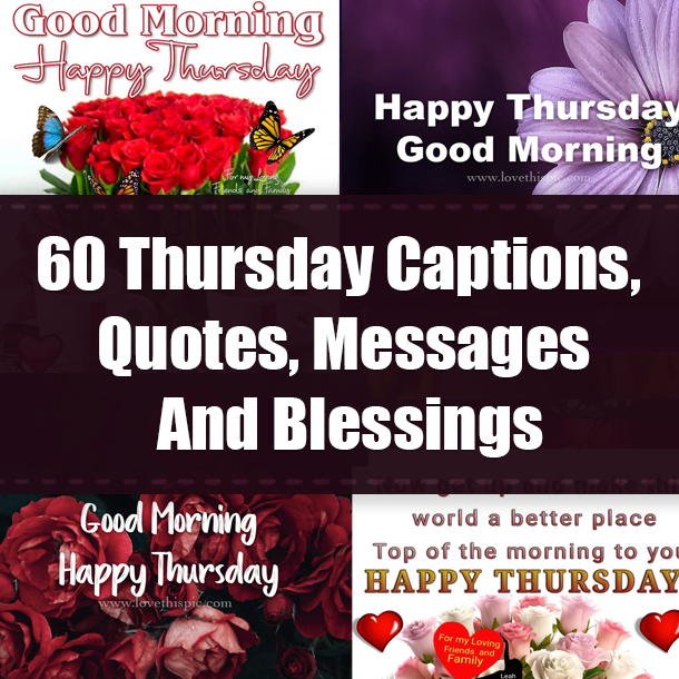 60 Thursday Captions, Quotes, Messages And Blessings